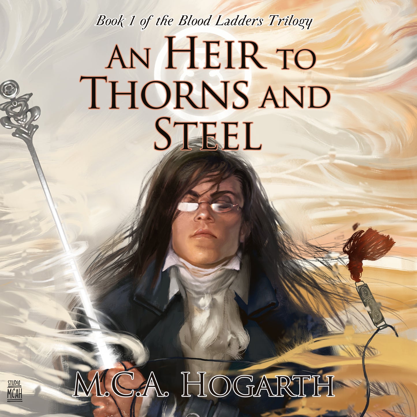 An Heir to Thorns and Steel (Blood Ladders 1)