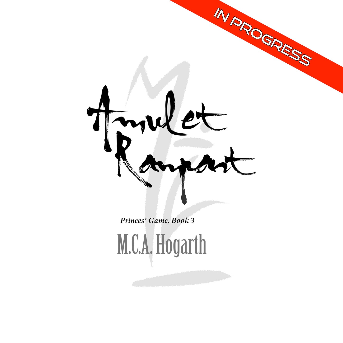 Amulet Rampant (Princes' Game 3)