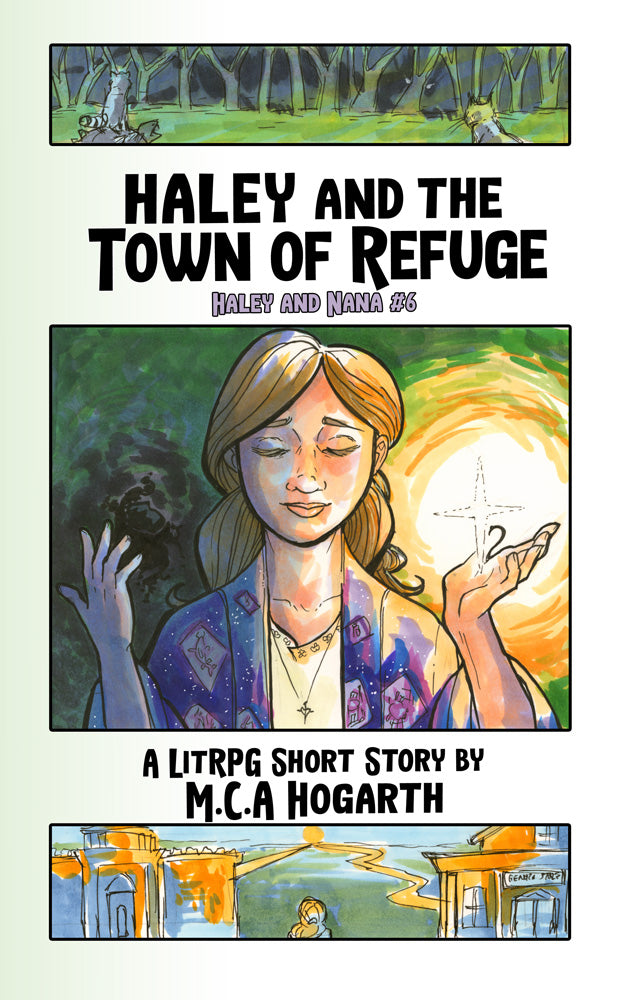 Haley and the Town of Refuge (Haley and Nana 6)