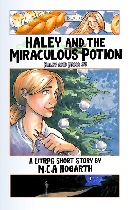 Haley and the Miraculous Potion (Haley and Nana 5)