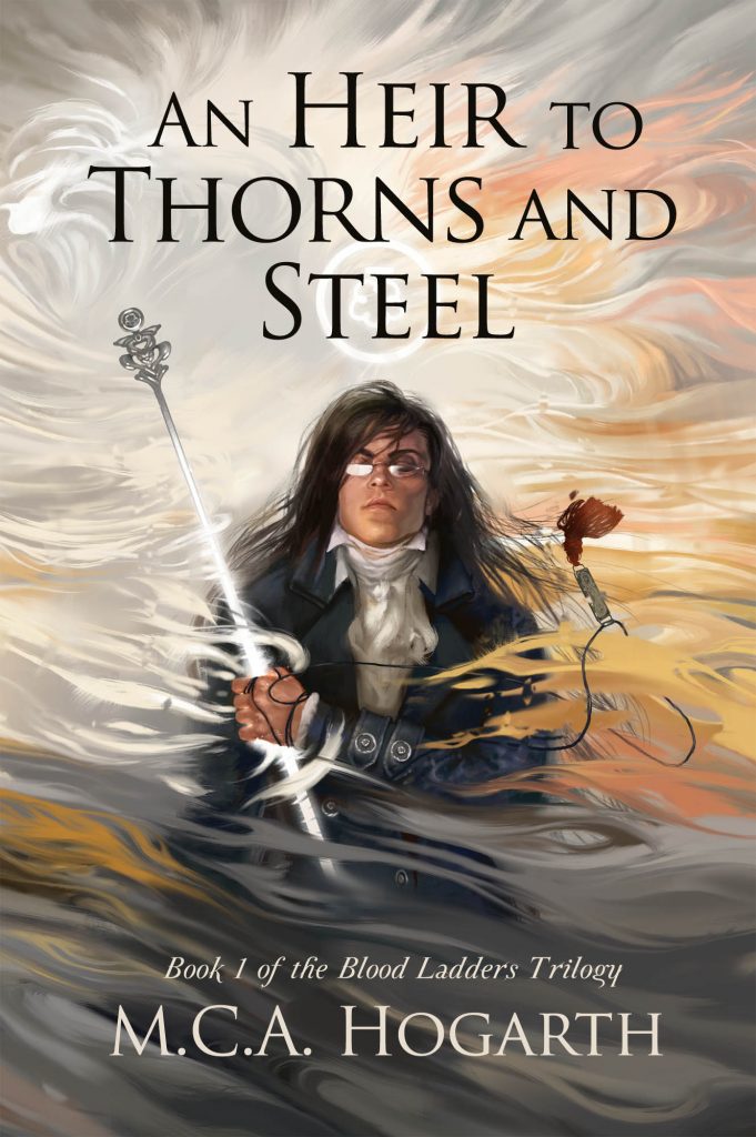 An Heir to Thorns and Steel (Blood Ladders 1)