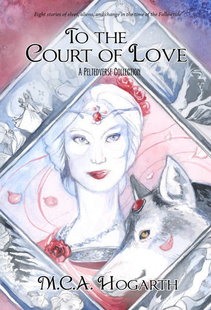 To the Court of Love (Fallowtide Sequence 8)