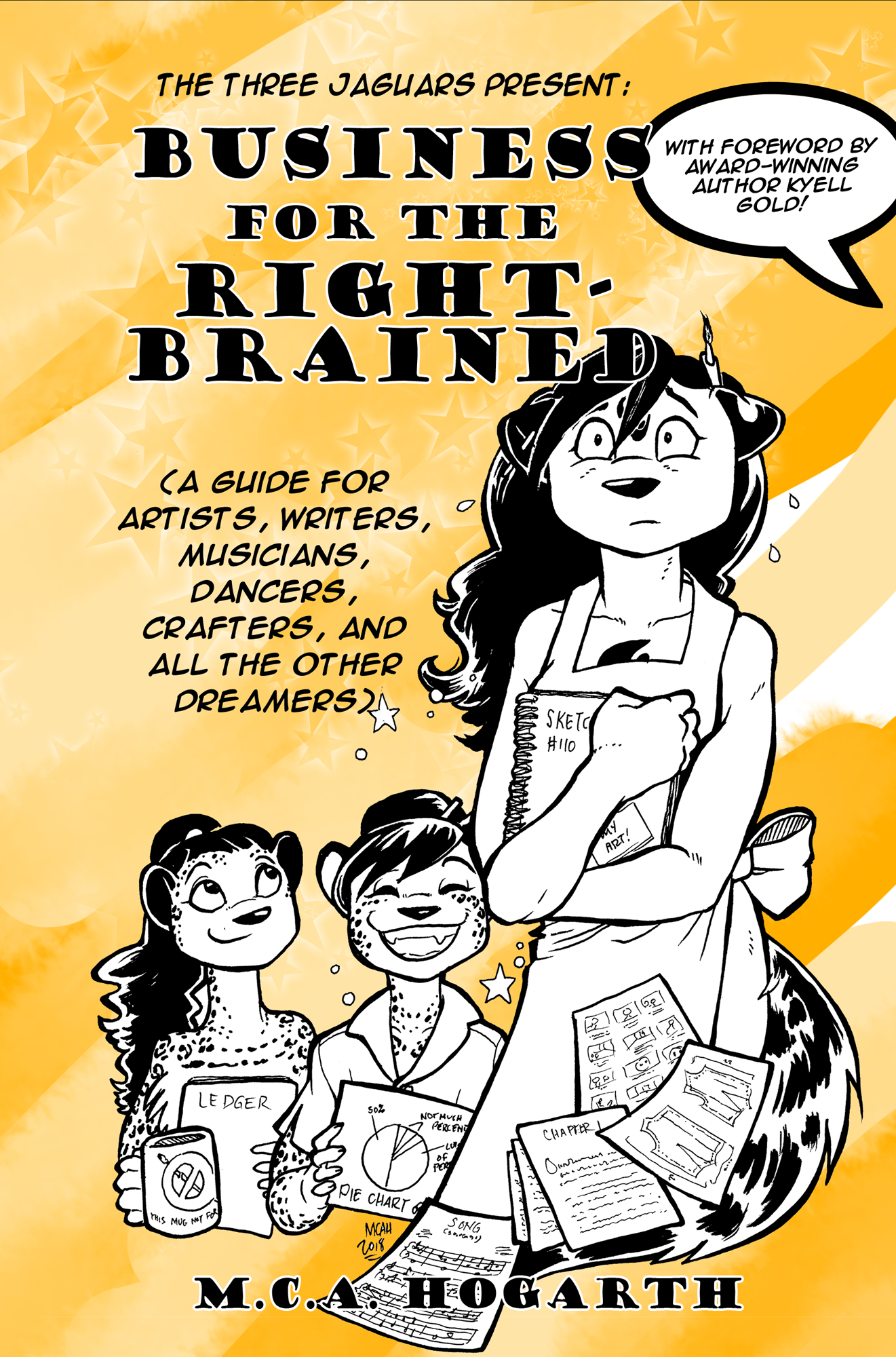 Business for the Right-Brained: A Guide for Artists, Writers, Musicians, Dancers, Crafters, and All the Other Dreamers